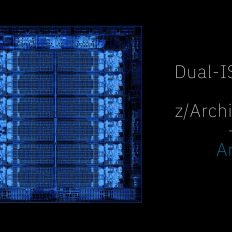 A detailed blueprint of a chip is shown next to the text 'Dual-ISA Core z/Architecture + Arm' on a black background.