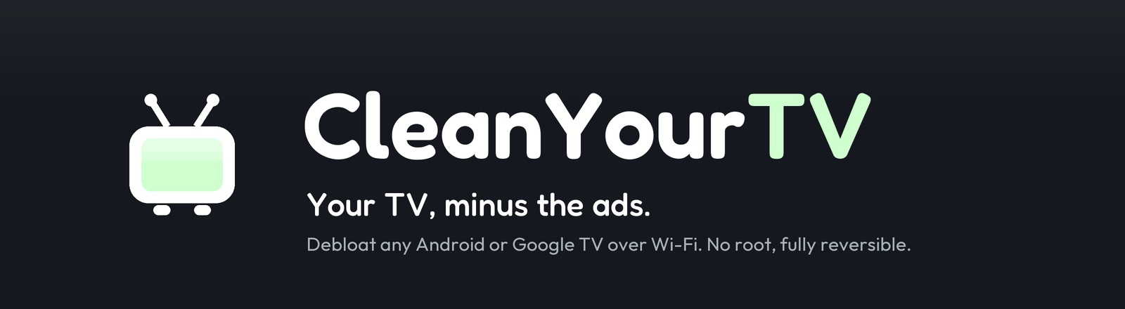 CleanYourTV 3.0 Lets You Remove Ads And Bloatware From Android And ...