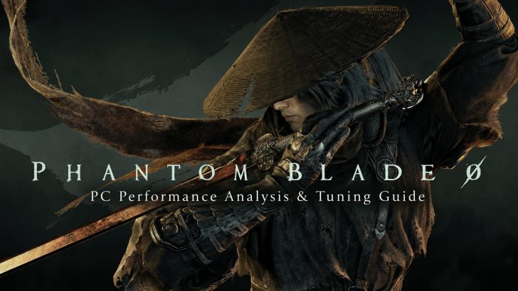 A character holding a sword in a dark outfit and hat is featured in the game 'Phantom Blade Ø,' with the text 'PC Performance Analysis & Tuning Guide' displayed.