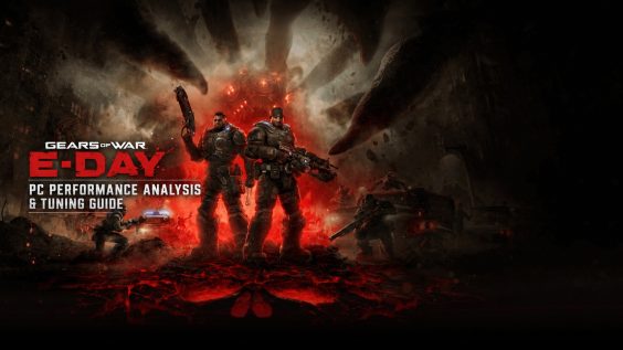 A promotional image for Gears of War: E-Day showing two armored soldiers with rifles in a fiery, monster-filled environment, captioned 'PC Performance Analysis & Tuning Guide'.